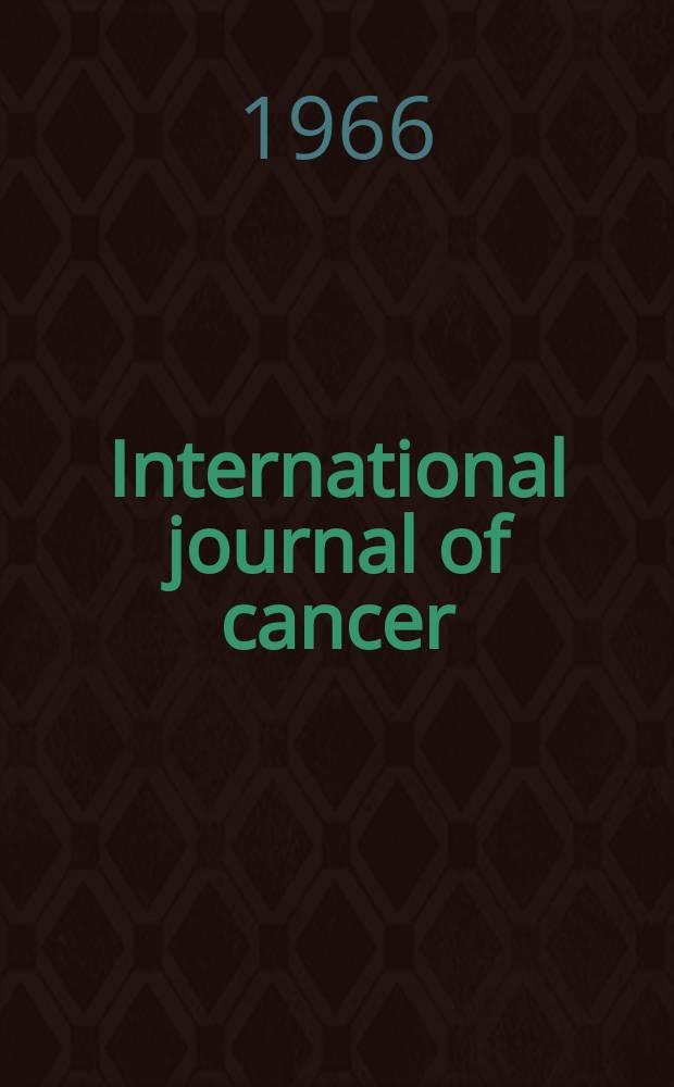 International journal of cancer : Publ. of the International union against cancer