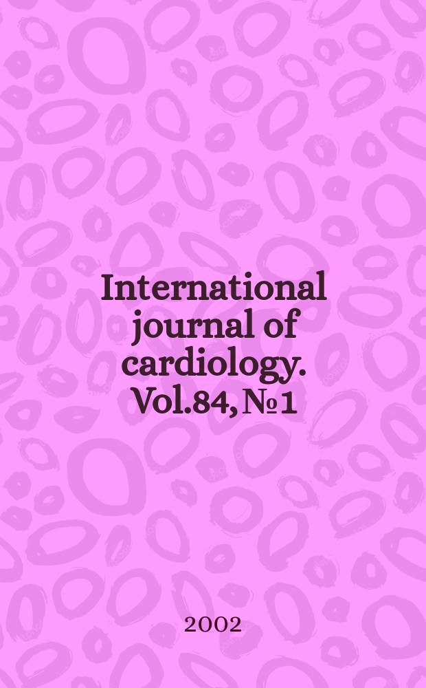 International journal of cardiology. Vol.84, №1