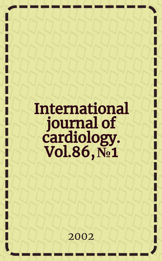 International journal of cardiology. Vol.86, №1