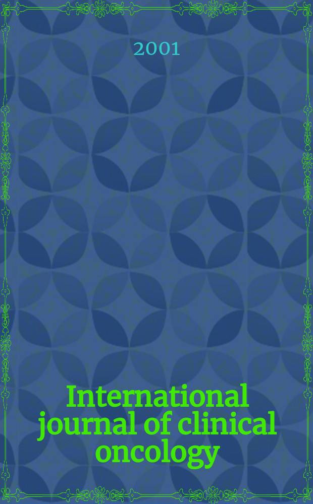 International journal of clinical oncology : Offic. j. of the Japan soc. of clinical oncology. Vol.6, №6