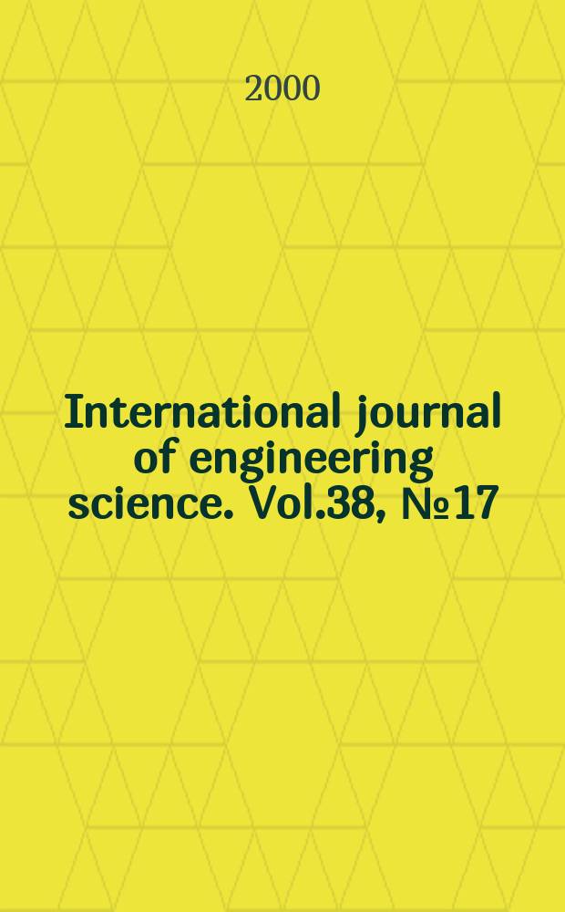 International journal of engineering science. Vol.38, №17