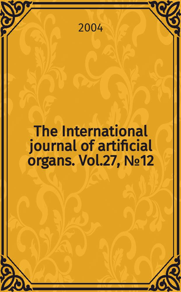 The International journal of artificial organs. Vol.27, №12