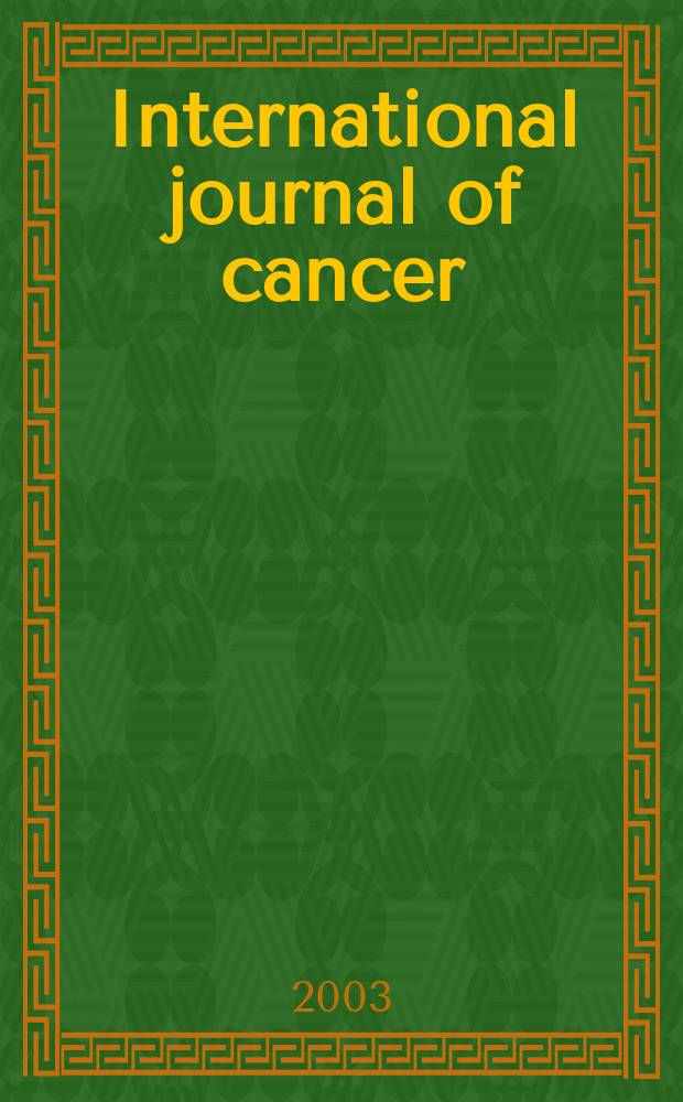 International journal of cancer : Publ. of the International union against cancer. Vol.106, №1