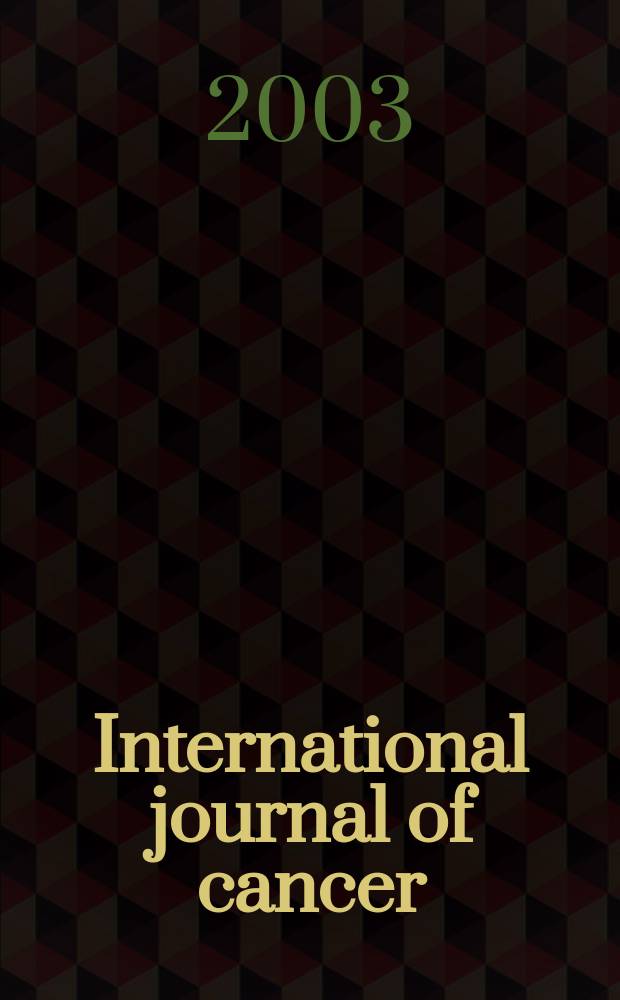 International journal of cancer : Publ. of the International union against cancer. Vol.107, №3