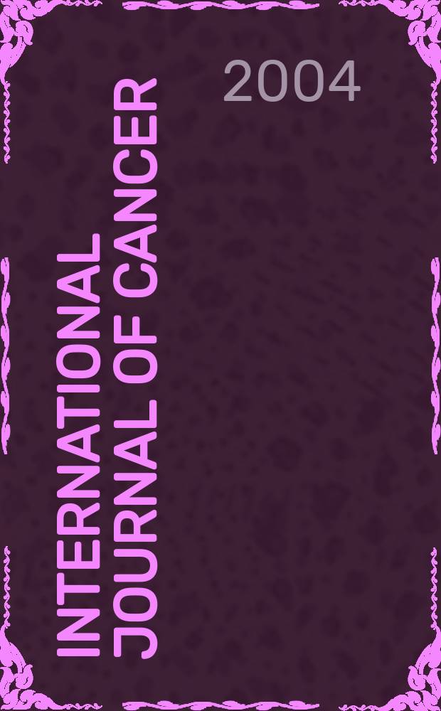 International journal of cancer : Publ. of the International union against cancer. Vol.109, №3