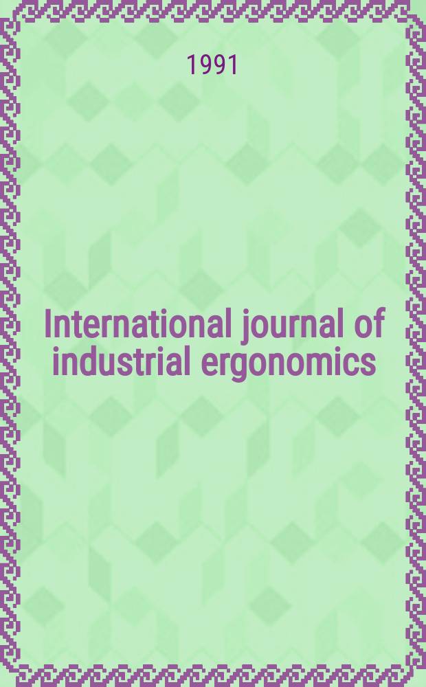International journal of industrial ergonomics : IE