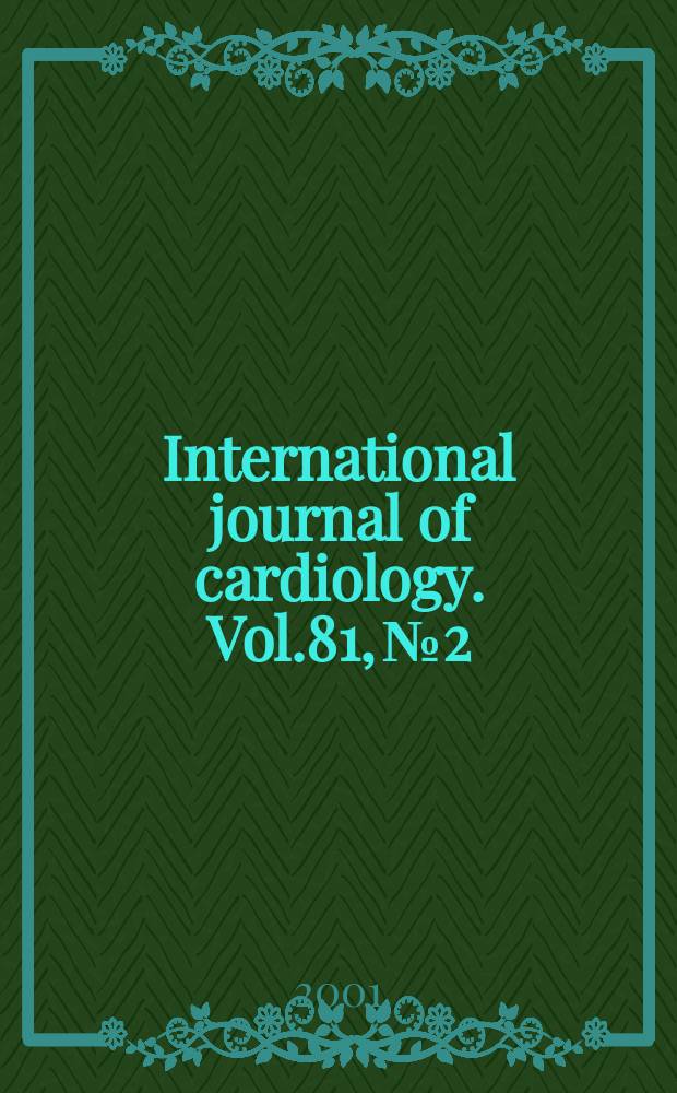 International journal of cardiology. Vol.81, №2/3