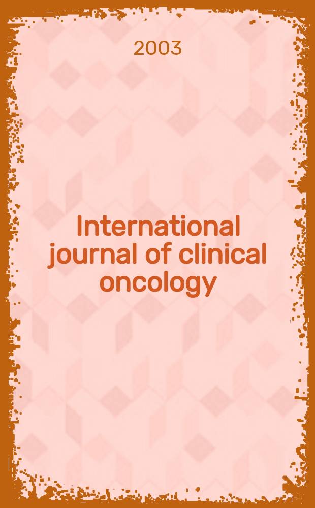 International journal of clinical oncology : Offic. j. of the Japan soc. of clinical oncology. Vol.8, №2