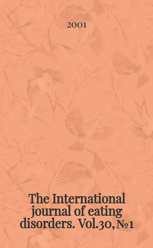 The International journal of eating disorders. Vol.30, №1