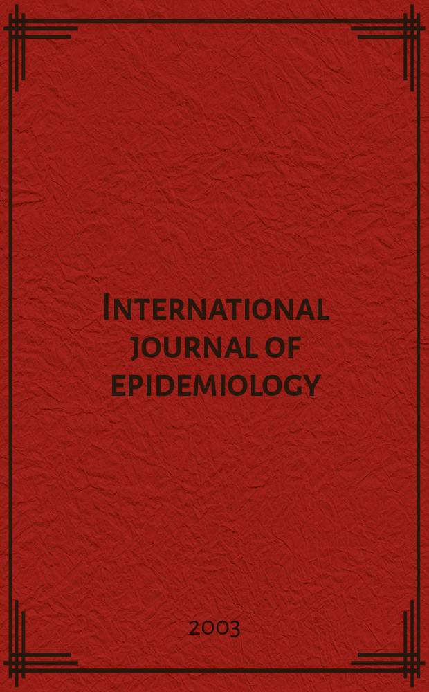 International journal of epidemiology : Offic. journal of the Intern. epidemiol. assoc. Vol.32, №4