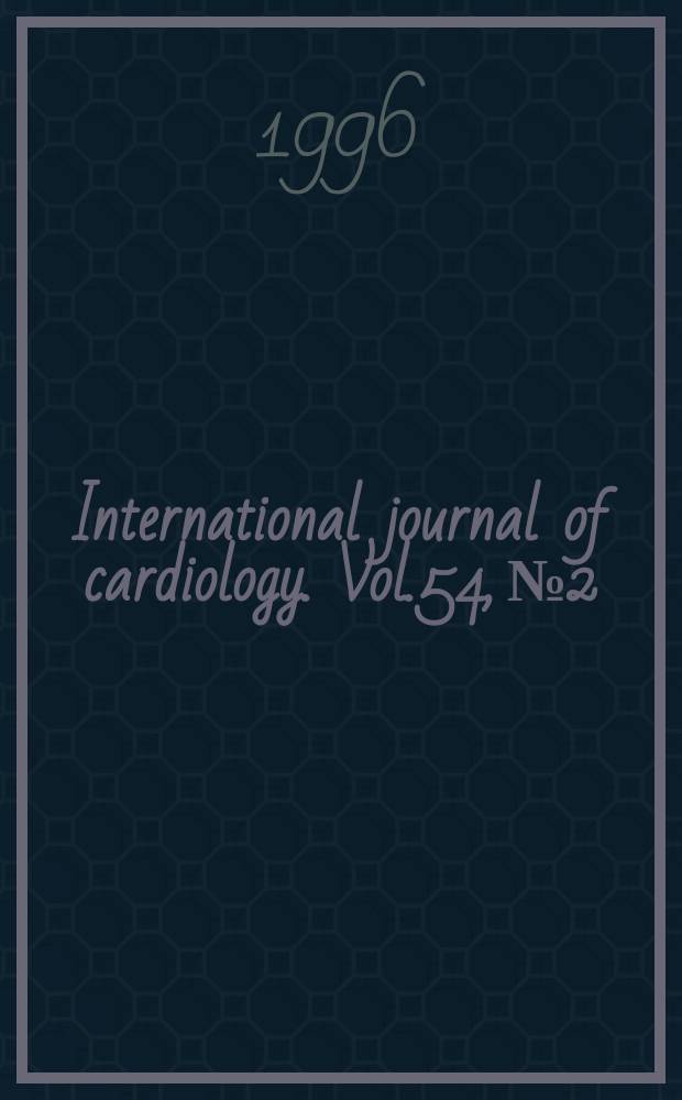 International journal of cardiology. Vol.54, №2 : Update of human cardiac autoimmunity