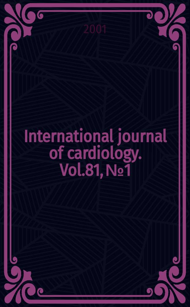 International journal of cardiology. Vol.81, №1