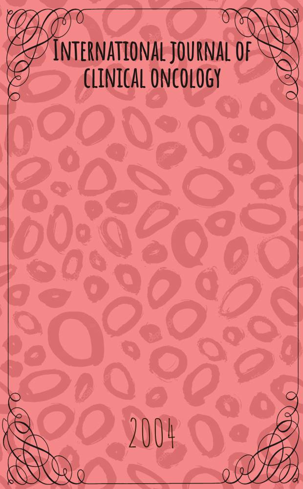 International journal of clinical oncology : Offic. j. of the Japan soc. of clinical oncology. Vol.9, №3