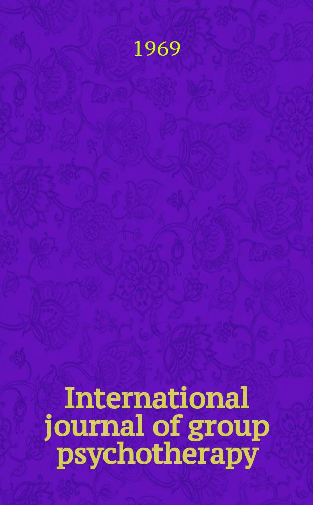 International journal of group psychotherapy : Offic. publication of the Amer. group psychotherapy assoc