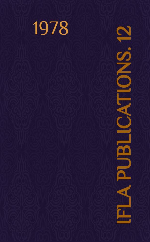 IFLA publications. 12 : Library service to children