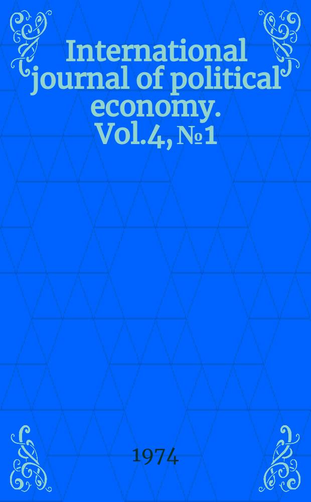 International journal of political economy. Vol.4, №1/2 : (Aspects of nation-building in Northwestern Europe)