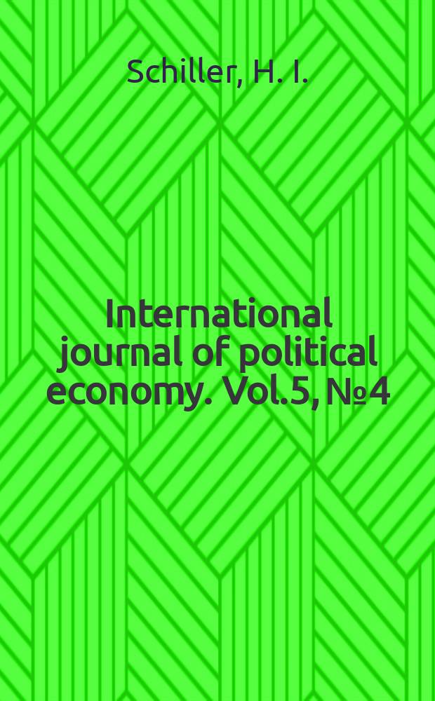 International journal of political economy. Vol.5, №4 : Communication and cultural domination