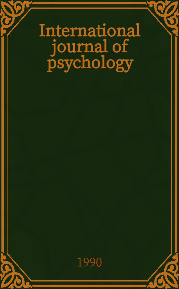 International journal of psychology : Offic. j. of the Intern. organization of psychophysiology
