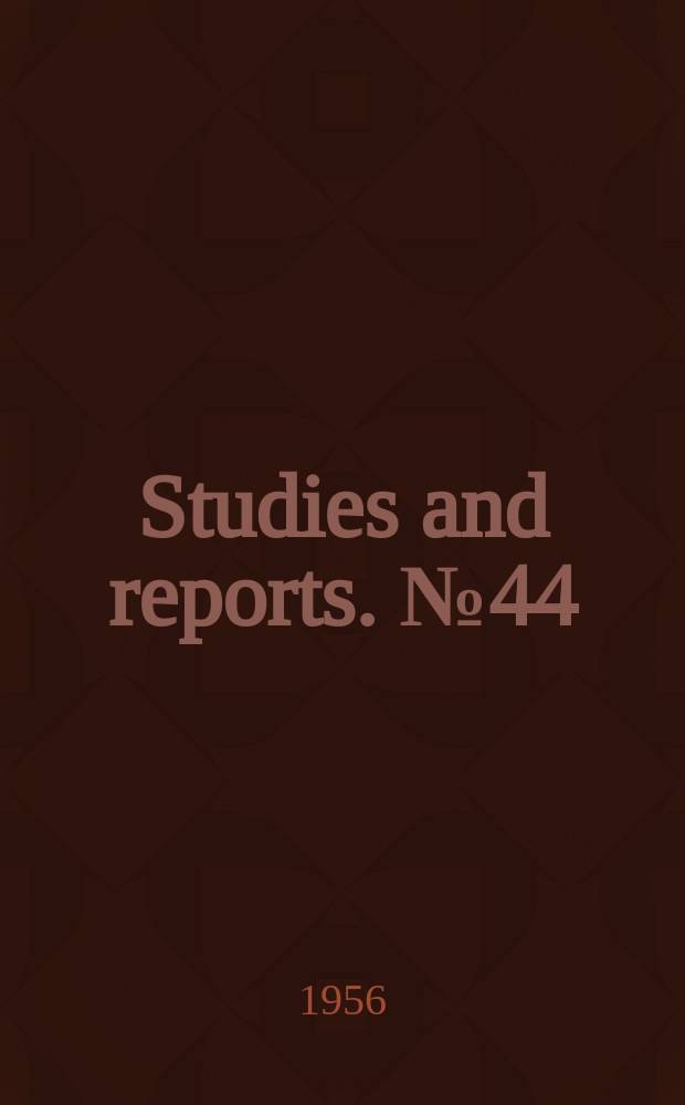 Studies and reports. №44 : Production and employment in the metal trades