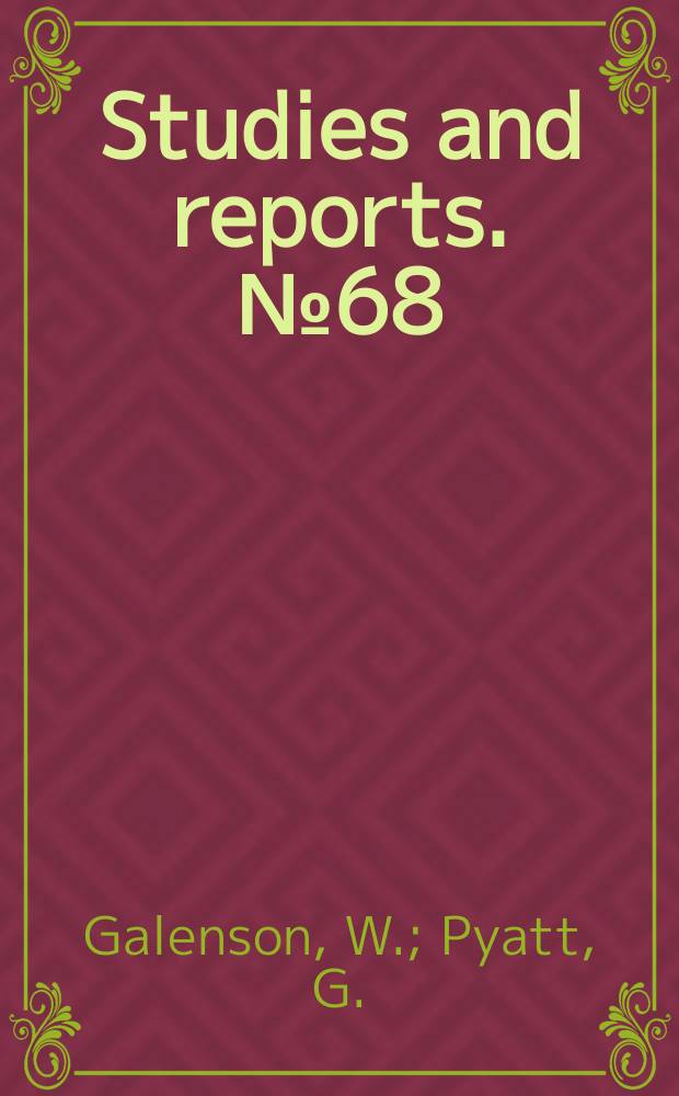 Studies and reports. №68 : The quality of labour and economic development in certain countries