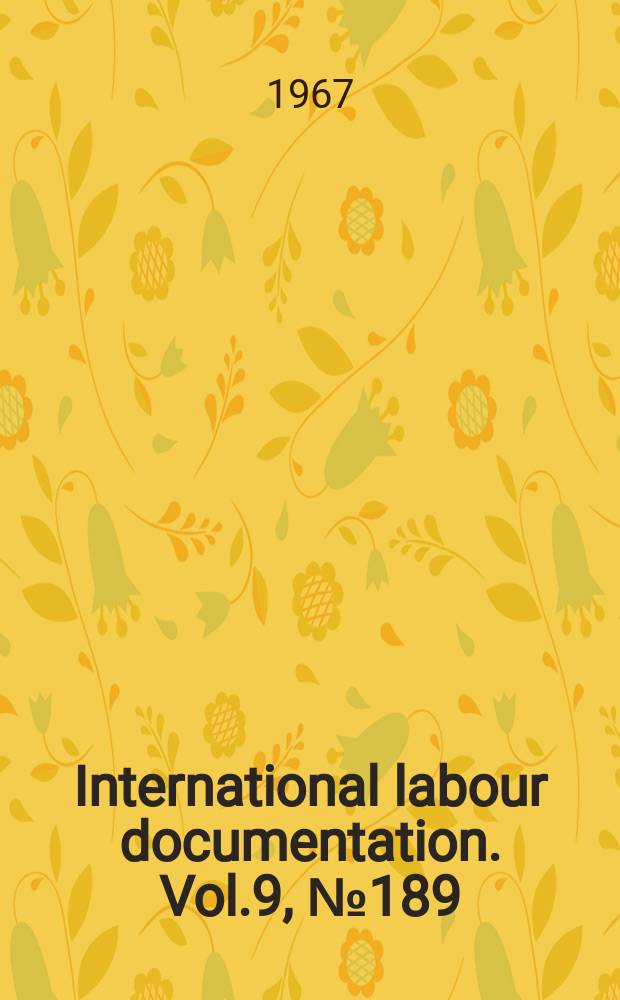 International labour documentation. Vol.9, №189