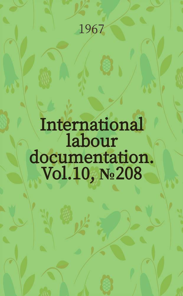 International labour documentation. Vol.10, №208