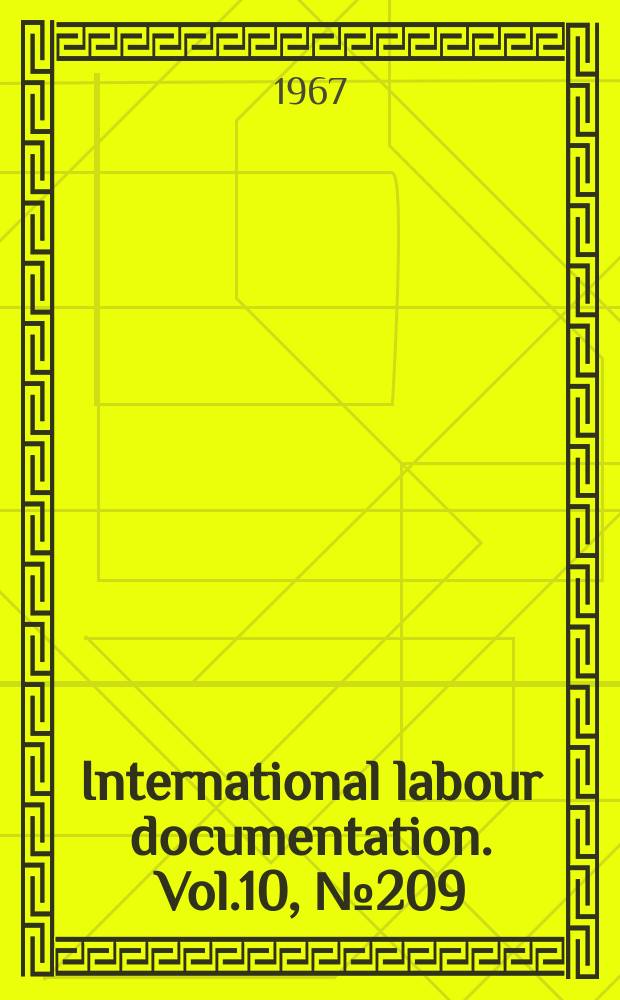 International labour documentation. Vol.10, №209