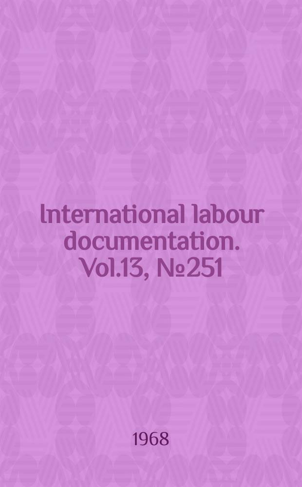 International labour documentation. Vol.13, №251