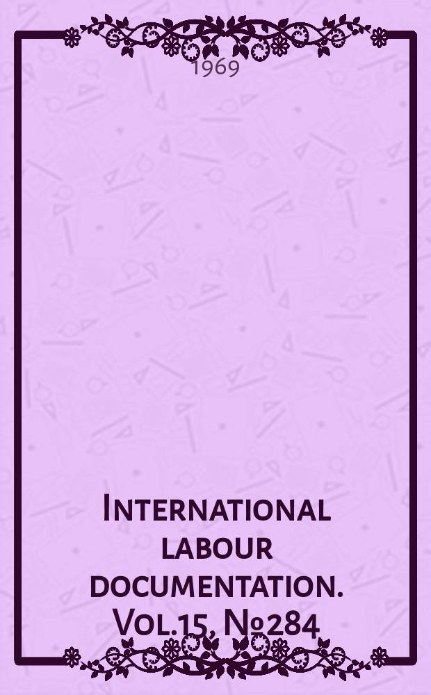 International labour documentation. Vol.15, №284