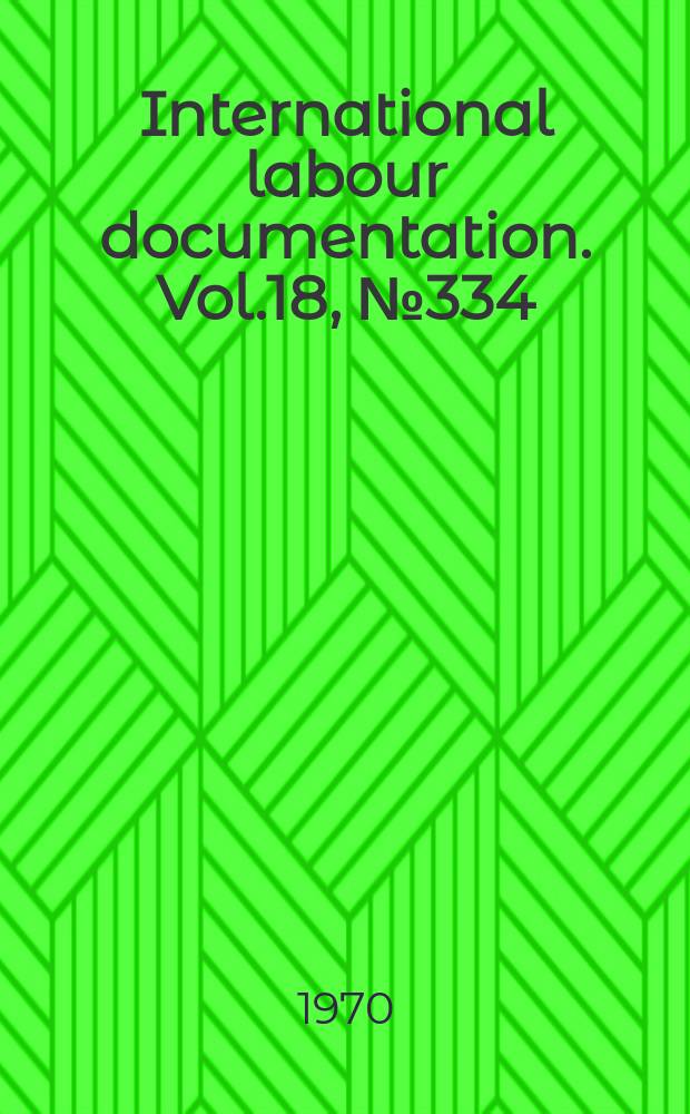 International labour documentation. Vol.18, №334