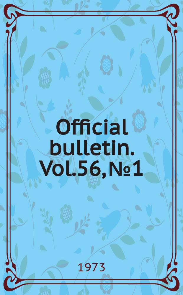Official bulletin. Vol.56, №1