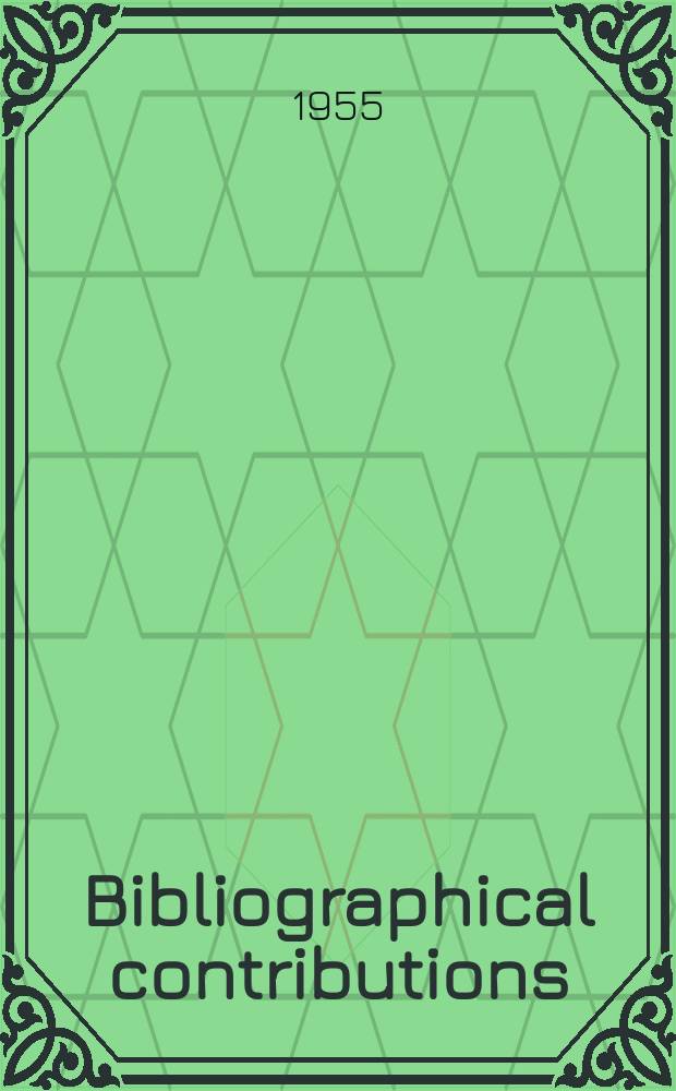 Bibliographical contributions