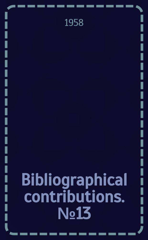 Bibliographical contributions. №13 : Bibliography on labour law