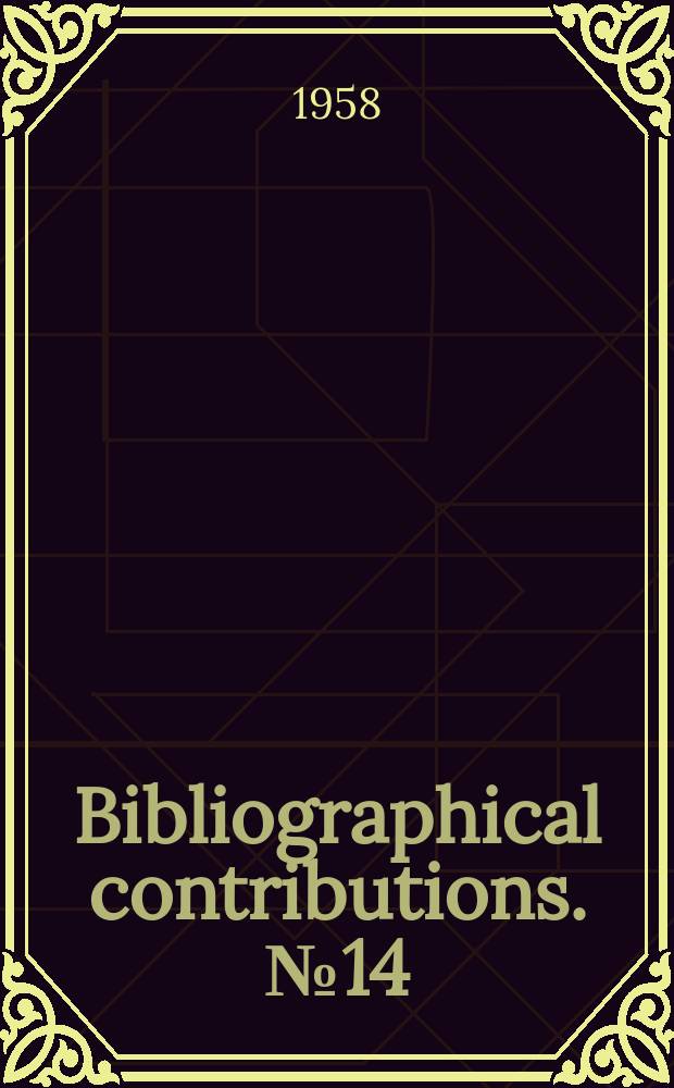 Bibliographical contributions. №14 : Bibliography on cooperation