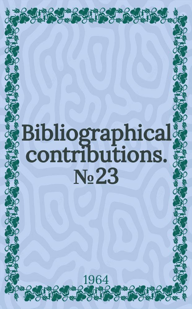 Bibliographical contributions. №23 : Cooperation