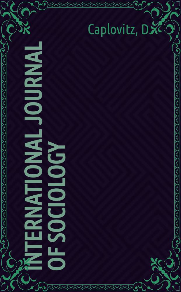 International journal of sociology : A journal of translations. Vol.6, №4 : The working addict