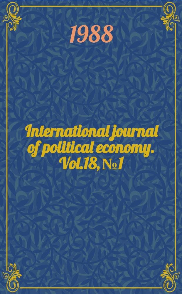 International journal of political economy. Vol.18, №1 : Fordism and fascism