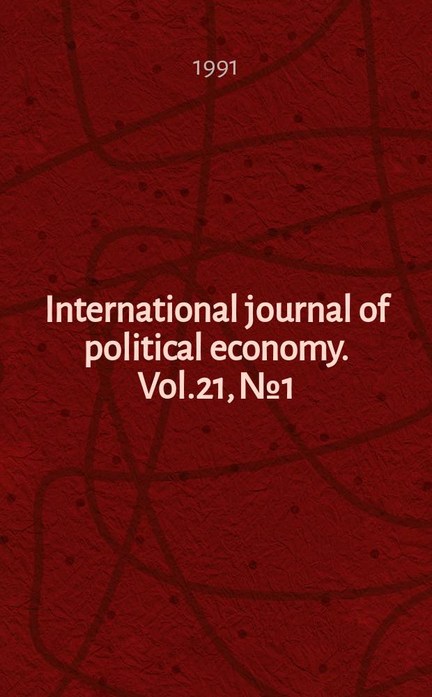 International journal of political economy. Vol.21, №1 : Latin American development