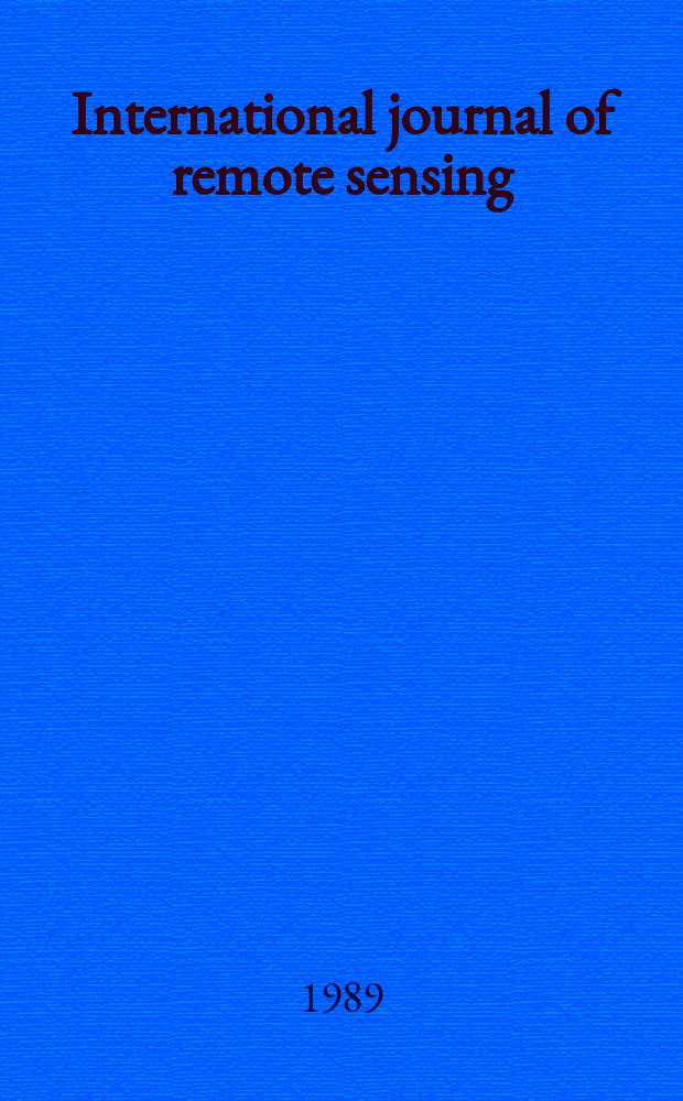 International journal of remote sensing : An offic. j. of the Remote sensing soc. Vol.10, №3 : Advances in geological remote sensing