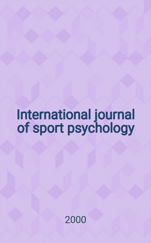 International journal of sport psychology : Offic. j. of the Intern. soc. of sports psychology. Vol.31, №1