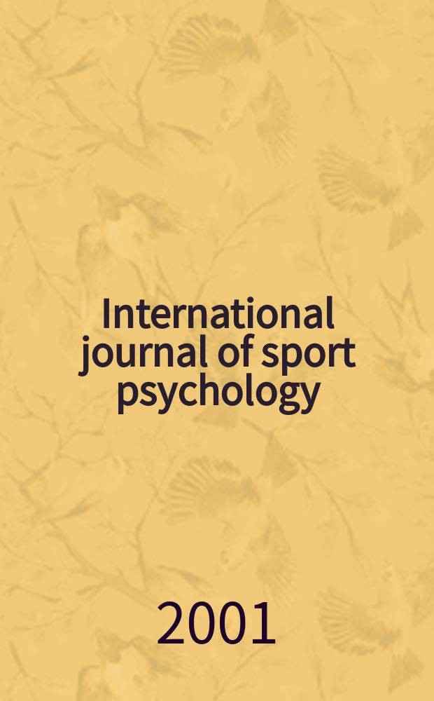 International journal of sport psychology : Offic. j. of the Intern. soc. of sports psychology. Vol.32, Указатель