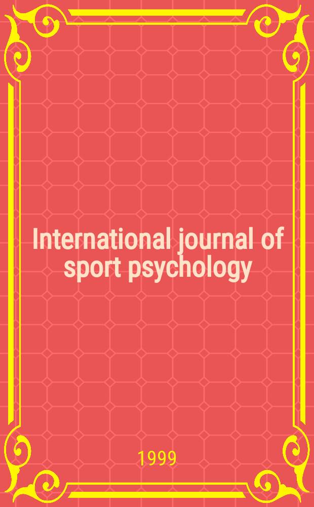 International journal of sport psychology : Offic. j. of the Intern. soc. of sports psychology. Vol.30, №4 : Perceptuo-motor coordination in sport