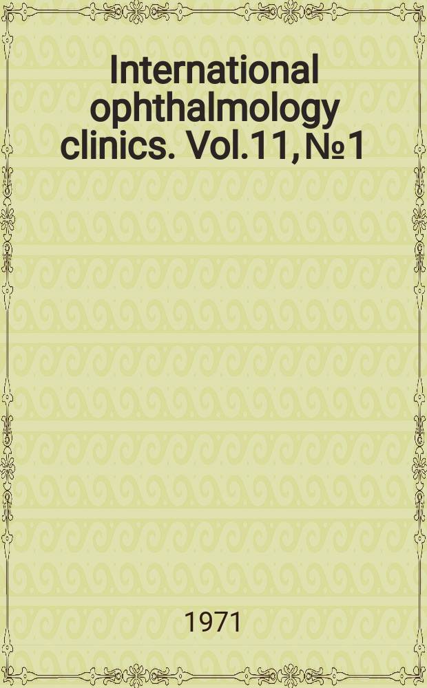 International ophthalmology clinics. Vol.11, №1 : Refraction