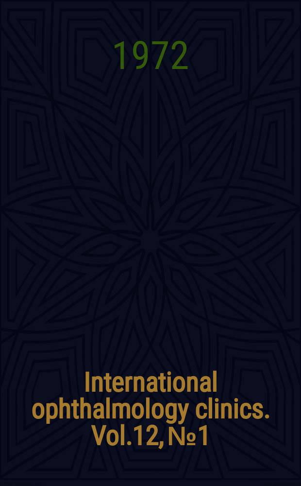 International ophthalmology clinics. Vol.12, №1 : Ocular and adnexal tumors