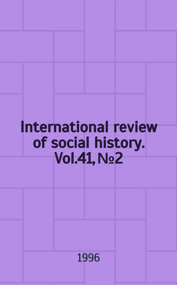 International review of social history. Vol.41, №2
