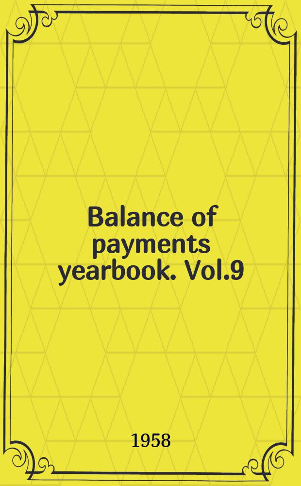 Balance of payments yearbook. Vol.9 : 1955/56