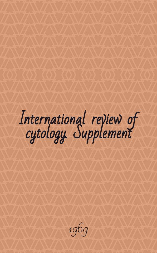 International review of cytology. Supplement