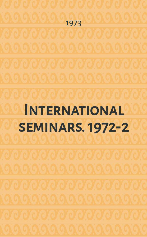 International seminars. 1972-2 : New patterns for working time
