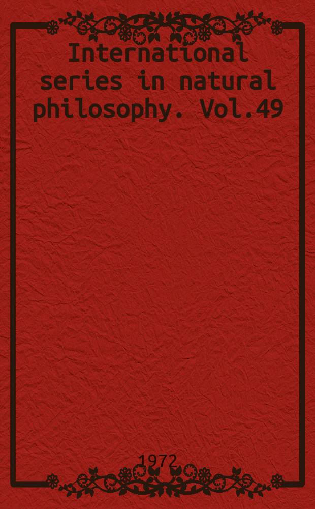 International series in natural philosophy. Vol.49 : Nuclear structure theory