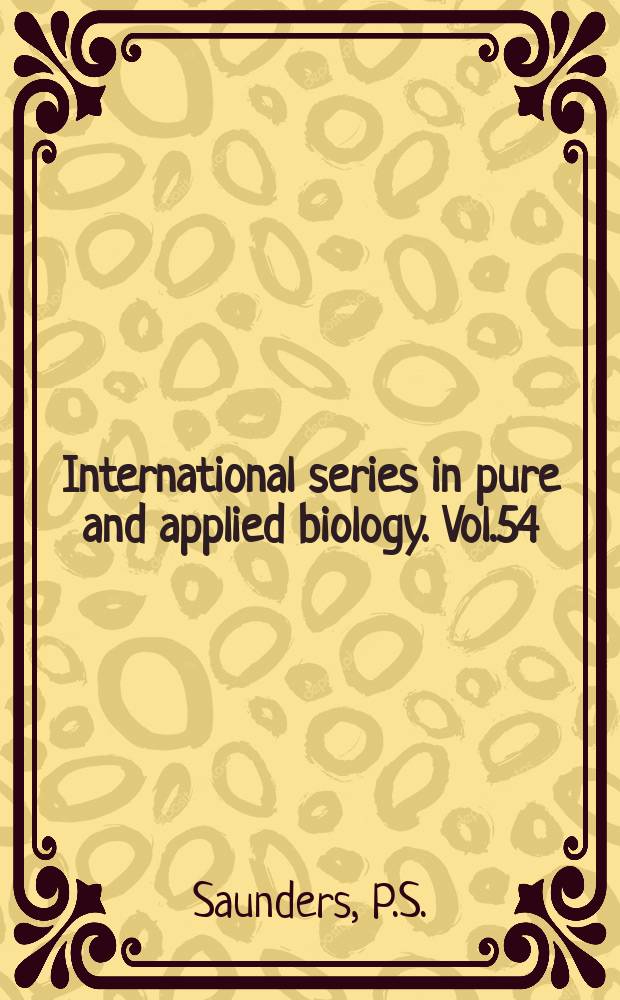 International series in pure and applied biology. Vol.54 : Insect clocks